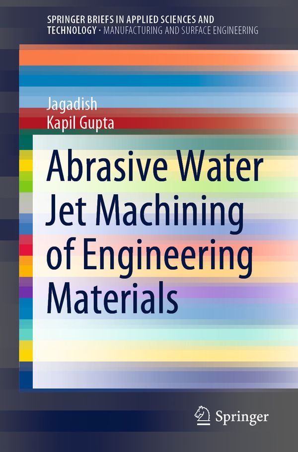 Abrasive Water Jet Machining of Engineering Materials | 1:a upplagan