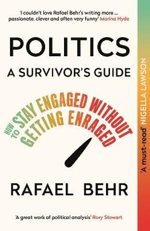 Politics: A Survivor's Guide