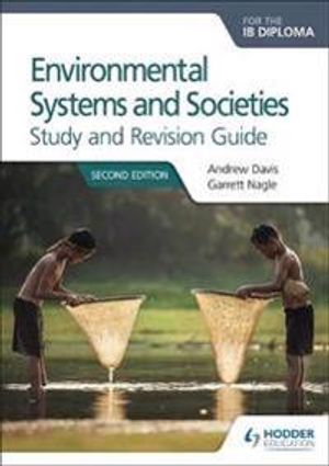 Environmental systems and societies for the ib diploma study and revision g