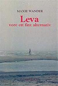 Leva vore ett fint alternativ | 1:a upplagan