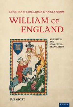 Crestien’s Guillaume d’Angleterre / William of England