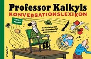 Professor Kalkyls konversationslexikon | 1:a upplagan