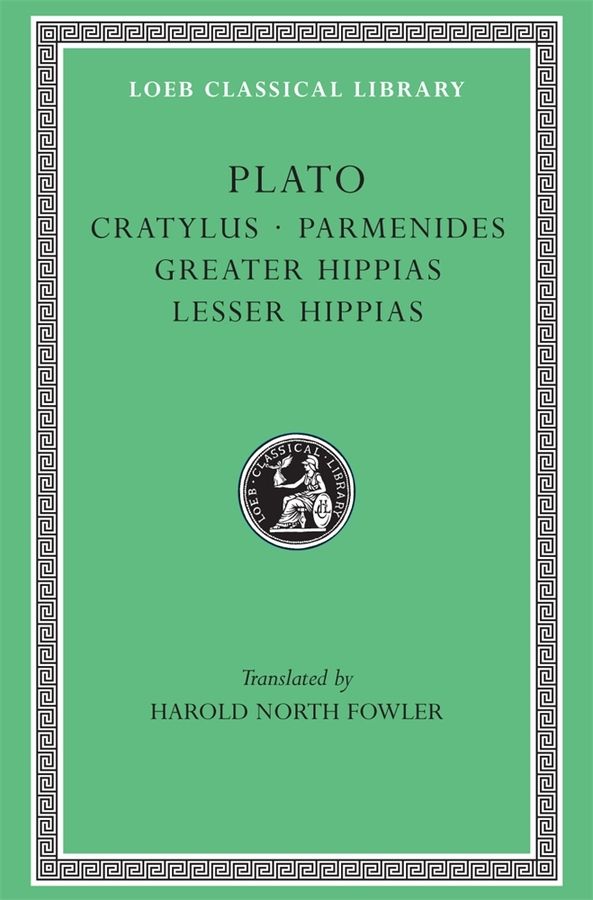 Cratylus. Parmenides. Greater Hippias. Lesser Hippias | 0:e upplagan