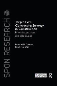 Target Cost Contracting Strategy in Construction