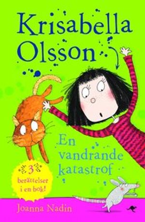 Krisabella Olsson : En vandrande katastrof | 1:a upplagan