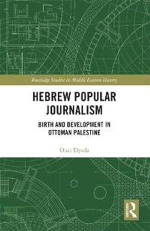 Hebrew Popular Journalism | 1:a upplagan