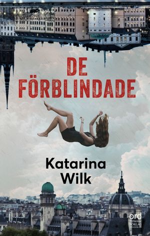 De förblindade