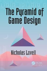 The Pyramid of Game Design