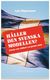 Håller den svenska modellen? : arbete och välfärd i en globaliserad värld (2006)