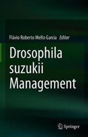 Drosophila suzukii Management | 1:a upplagan