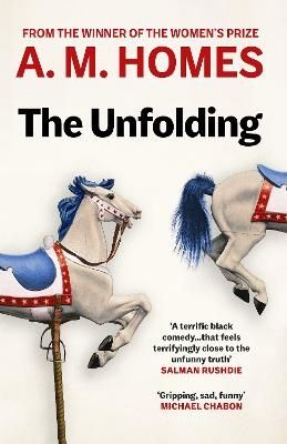 The Unfolding - AM Homes