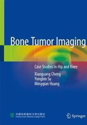 Bone Tumor Imaging | 1:a upplagan