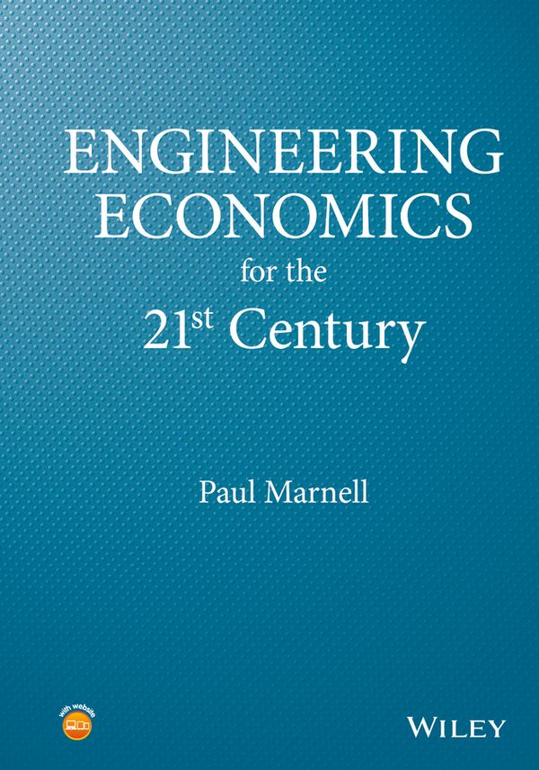 Engineering Economics for the 21st Century | 1:a upplagan