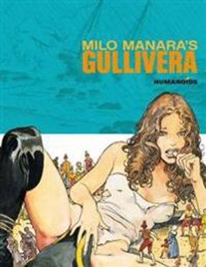 Milo Manara's Gullivera