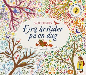 Sagoorkestern : fyra årstider på en dag