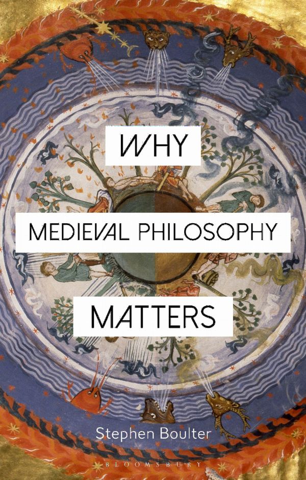 Why Medieval Philosophy Matters | 0:e upplagan