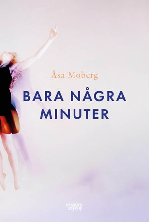 Bara några minuter | 1:a upplagan