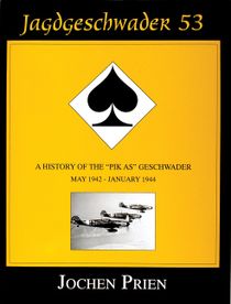 Jagdeschwader 53 - a history of the pik as geschwader -- volume 2: may 1942