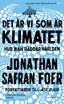 Det är vi som är klimatet