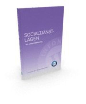 Socialtjänstlagen - en lagkommentar