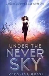 Under the Never Sky | 0:e upplagan