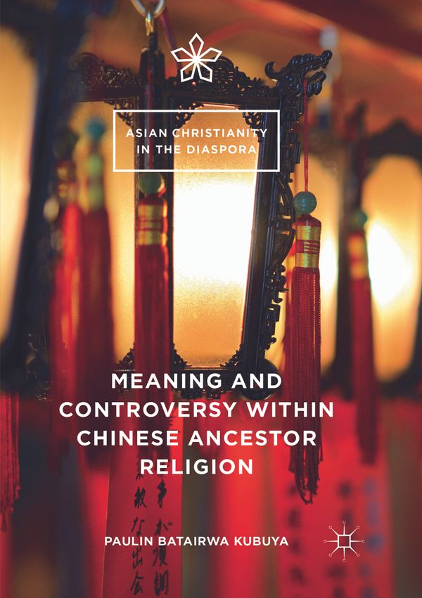 Meaning and Controversy within Chinese Ancestor Religion | 1:a upplagan