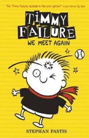 Timmy Failure: We Meet Again