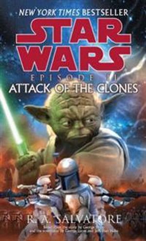 Star wars ; 2, Attack of the clones