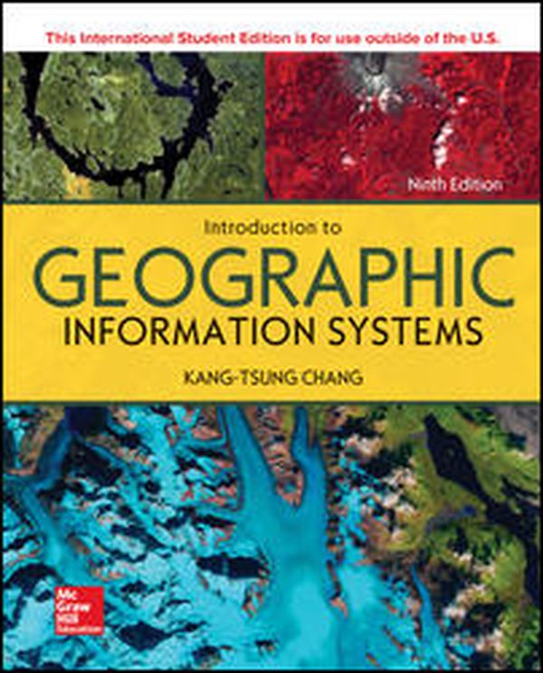 ISE Introduction to Geographic Information Systems | 9:e upplagan