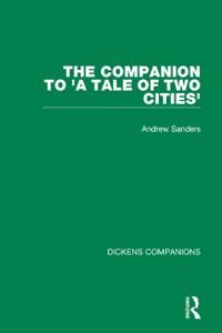 The Companion to 'A Tale of Two Cities' (Routledge Revivals)