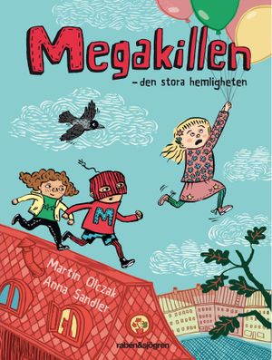 Megakillen. Den stora hemligheten | 1:a upplagan