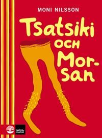Tsatsiki och morsan | 1:a upplagan