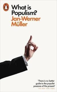 What Is Populism? | 0:e upplagan