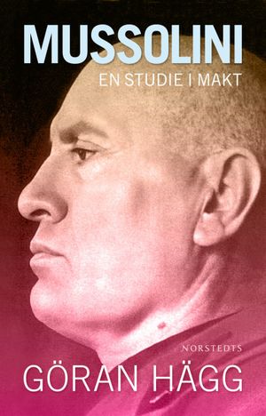 Mussolini : en studie i makt |  2:e upplagan