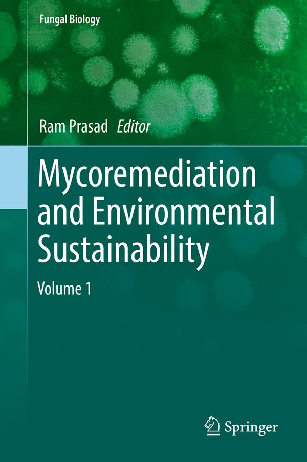 Mycoremediation and Environmental Sustainability | 1:a upplagan