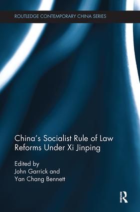 China's Socialist Rule of Law Reforms Under Xi Jinping | 1:a upplagan