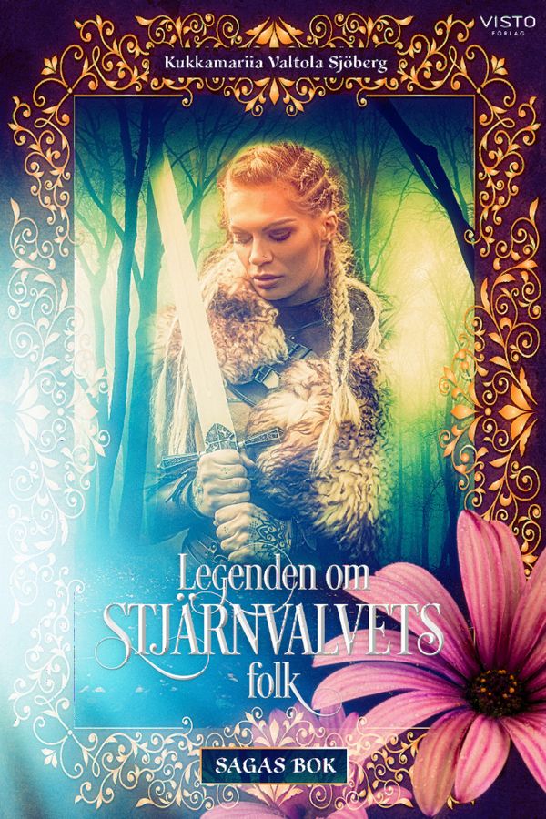 Legenden om Stjärnvalvets folk : Sagas bok | 0:e upplagan