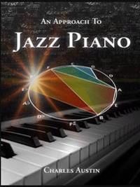 An Approach to Jazz Piano