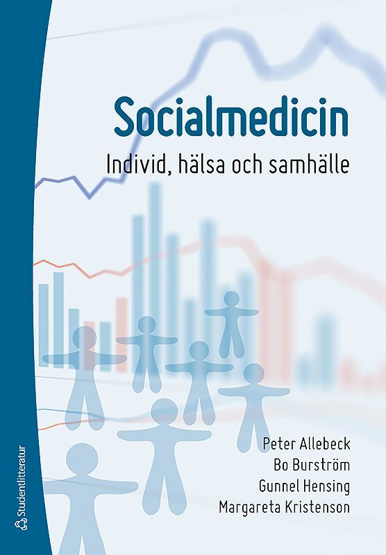 Socialmedicin - Individ, hälsa och samhälle | 1:a upplagan
