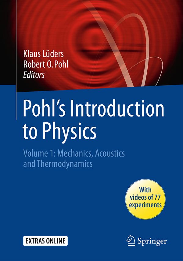 Pohl's Introduction to Physics | 1:a upplagan