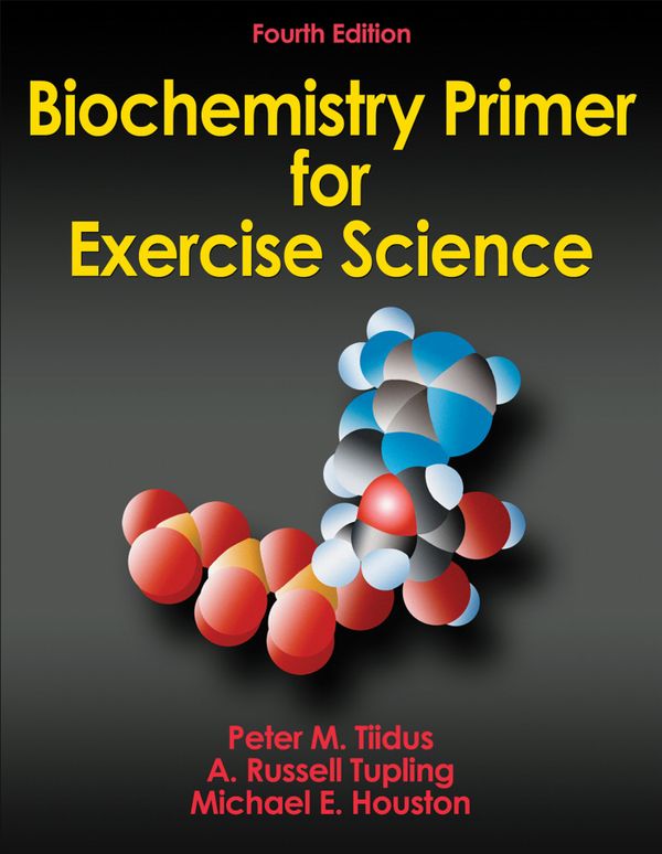 Biochemistry Primer for Exercise Science | 4:e upplagan