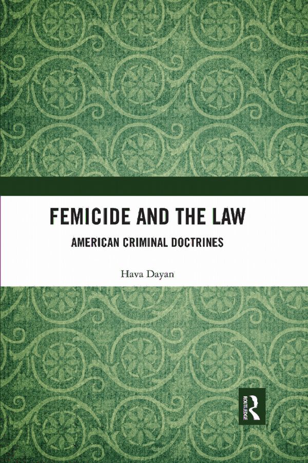 Femicide and the Law | 1:a upplagan