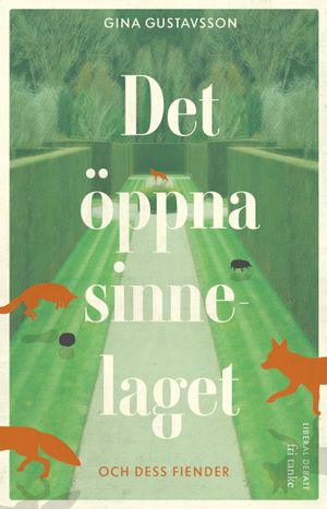 Det öppna sinnelaget - och dess fiender