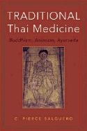 Traditional thai medicine - buddhism, animism, ayurveda