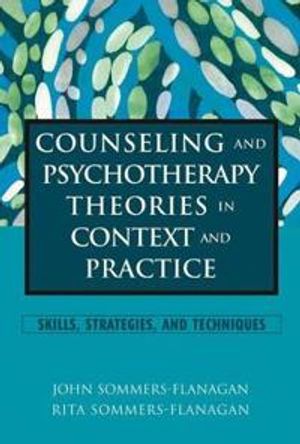 Counseling and Psychotherapy Theories in Context and Practice: Skills, Stra | 1:a upplagan