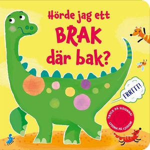 Hörde jag ett brak där bak? | 1:a upplagan