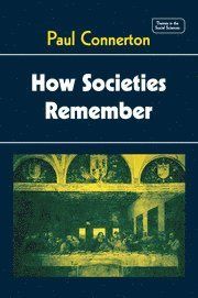 How Societies Remember | 0:e upplagan