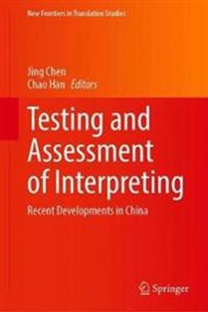 Testing and Assessment of Interpreting | 1:a upplagan