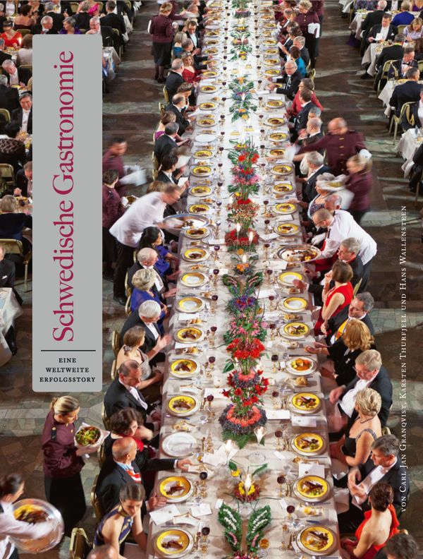 Svensk Gastronomi: en global succé (tyska) | 0:e upplagan