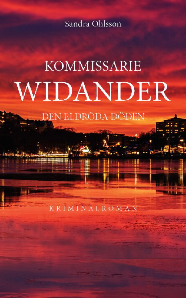 Kommissarie Widander Den eldröda döden | 0:e upplagan
